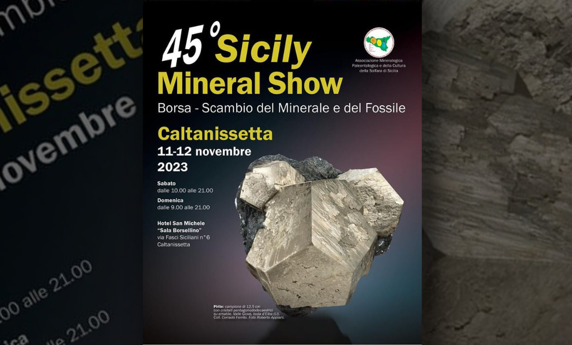Questo fine settimana, a Caltanissetta, si terrà il 45° Sicily Mineral Show completamente dedicato alla mineralogia della Toscana